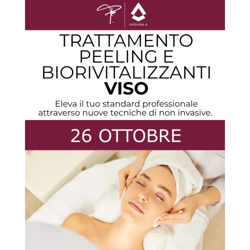 Corso di Formazione Peeling e Biorivitalizzanti Viso Epiderma