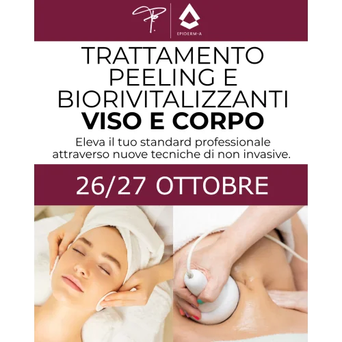 Corso di Formazione Peeling e Biorivitalizzanti Viso & Corpo Epiderma